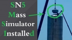 Starship SN5 - Mass Simulator Installed - SpaceX Boca Chica (09-07-2020)
