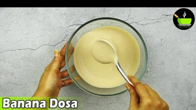 'No Fermentation Banana Dosa Recipe | Gluten Free Banana Pancakes | Instant Dosa Recipe | Breakfast'