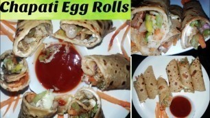 'Chapati Egg rolls|| Healthy and tasty rolls||Easy lunch box recipe|Yummy and tasty kids recipe||'