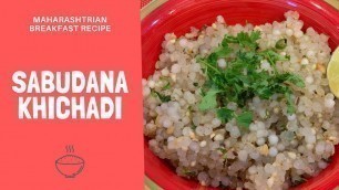 'Sabudana Khichadi | Breakfast Recipe | #Glutenfree | #Vegan'