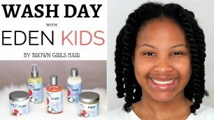 'Wash Day with Eden Body Works KIDS'