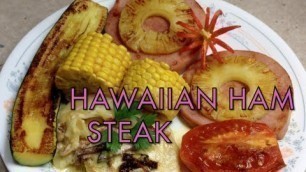 'Hawaiian Ham Steak Video Recipe cheekyricho'