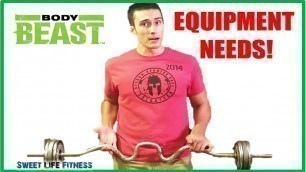 'Body Beast Equipment - You Do Not Need that Much!'