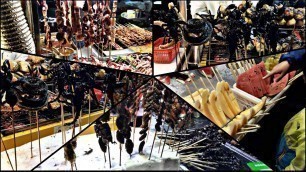 'Chinese Street Food | Night Market | Scorpions & Snake BBQ | Food & Craft'