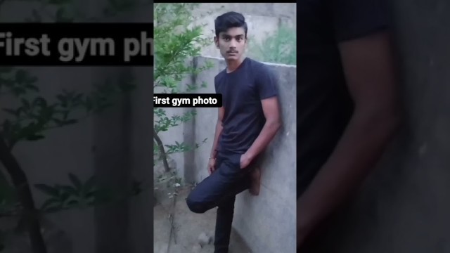 'first gym photo vs most recent
