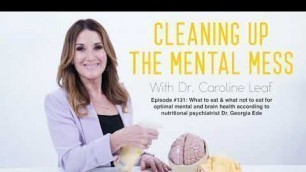 'Podcast 131: The best diet for mental and brain health according to a nutritional psychiatrist'