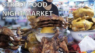 'Pasar Senggol Gianyar Pindah ke Gor - Street Food Night Market in Gianyar Bali'