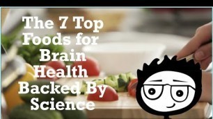 'The 7 Top Foods for Brain Health, Backed By Science'
