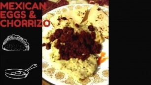 'Mexican  Egg Breakfast Recipe With Chorrizo| #Eggs #Chorizo #Recipe #breakfast'