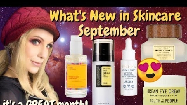 'What\'s New in Skincare SEPT - DIFFERENT Products?!'