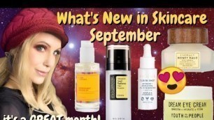 'What\'s New in Skincare SEPT - DIFFERENT Products?!'