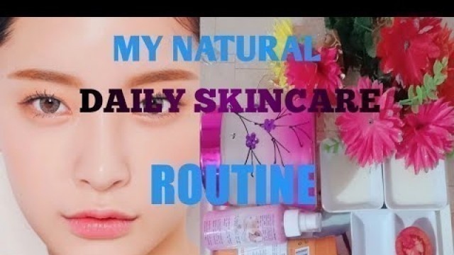 'MY CURRENT AND NATURAL SKINCARE ROUTINE 100% GLOWING AND SKIN WHITNING REMEDY.'