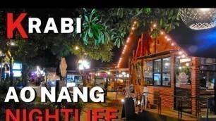 'Ao Nang Nightlife |Restaurants, Bars, Shops, Street Food | AoNang by Night Krabi | Phuket | Thailand'