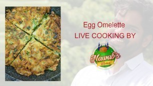 'Egg omelette / spicy omelette/ Nawabs Live Cooking'