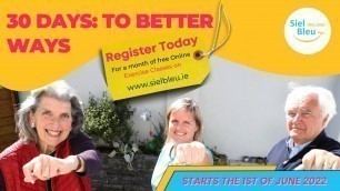'30 Days to Better Ways | Ireland\'s First Fitness Challenge for Older Adults | Siel Bleu Ireland'