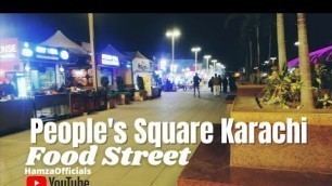 'People\'s Square Karachi || Food Street People Square Night View || HamzaOfficials'