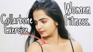 'Guide to a perfect Collarbone | Women Fitness | Alisha Singh'