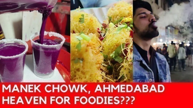 'Manek Chowk Ahmedabad | Night Street Food Market | Truly Manav'