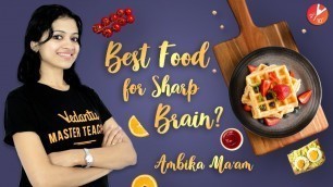 'Best Food For Sharp Brain | Best Foods To Boost Brain Power and Improve Memory | Vedantu 9 and 10'