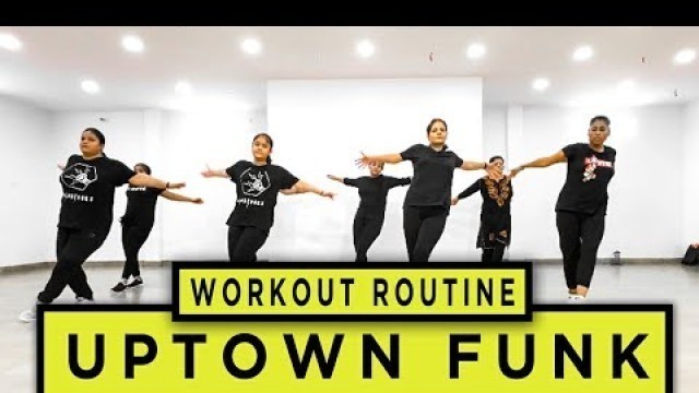 'Mark Ronson- Uptown Funk (feat-Bruno Mars) | Lucknow Dance Hub | Workout Routine'