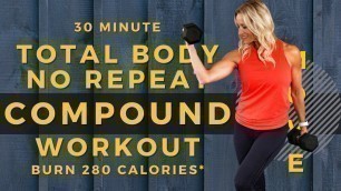 '30 Minute Total Body, No Repeats, Compound Workout | Women Over 40 Workouts'