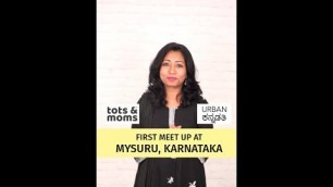 'Mysore Meetup - TOTS AND MOMS FOODS @ 20% off'