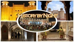 'Lahore Fort/ History by Night Tour/ Shahi Qila and Food Street visit/ kathak danceشاہی قلعہ لاہور'