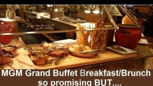 'MGM GRAND Vegas Breakfast Brunch:  promising but... Review & Prices from top-buffet.com'