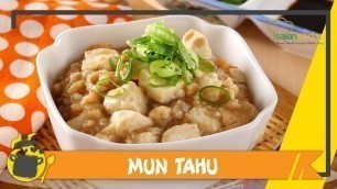 'Resep Mun Tahu Buat Makan Siang, Enak Banget!'