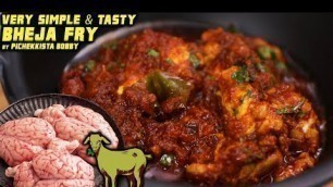 'Tasty Bheja Masala Fry by Pichekkista Bobby | Goat Brain Fry | HYDERABAD STYLE SPICY BRAIN FRY'