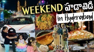 'WEEKEND HADAVIDI in HYDERABAD || Hyderabad Night Food | Hyderabad Street Food | Hyderabad Night Life'