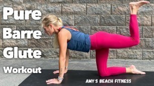 'Pure Barre Glute Workout - 12 MINUTES'