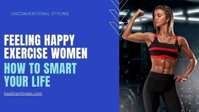 'feeling happy exercise women 2020 fitness'