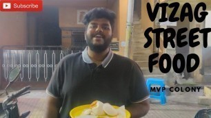 'Best Street Food In Visakhapatnam  ||Night Food on Streets Of Vizag || M.V.P Colony || Eat Streak'