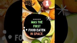 'Food in space #shorts #speedychef #interestingfacts #facts #interesting #brain #cooking #fruit'