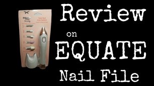 'Review of Equate Beauty Nail File'