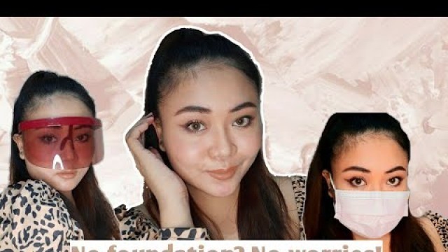 'No Foundation Makeup Tutorial with a TWIST!|Kay Perez'