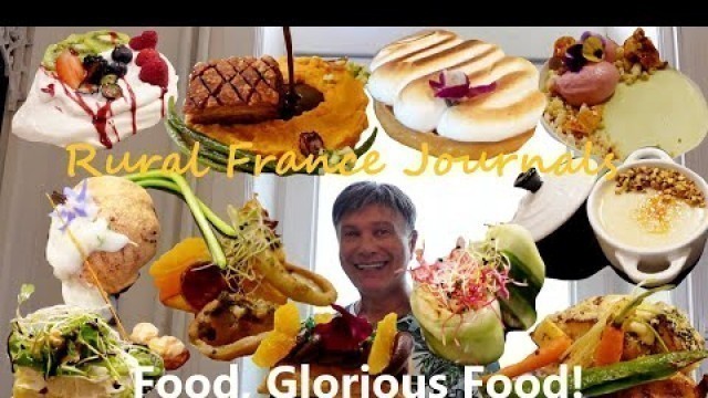 'Rural France Journals Episode 85: Food, Glorious Food!'
