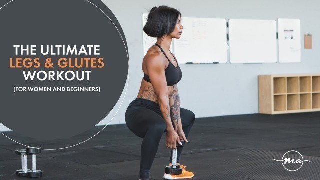 'THE PERFECT LEGS & GLUTES WORKOUT FOR WOMEN AND BEGINNERS (AT HOME OR GYM)'