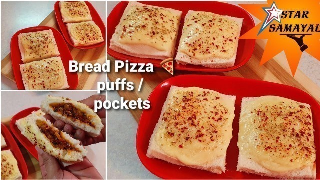 'Bread pizza puffs | Pizza pockets| Bread pizza| Pizza puff recipe| Dinner recipes in tamil| Tea time'