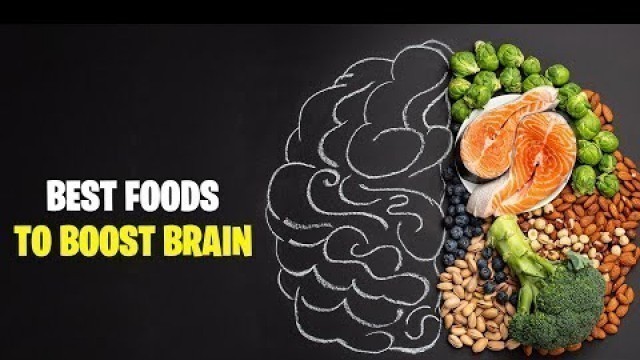 '10 Best Foods To Boost Brain Function and Memory'