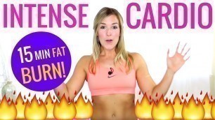 'Cardio Core Workout | Intense Cardio Workout in 15 mins!'