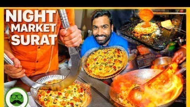 'Surat Night Market Street Food | Veggie Paaji'