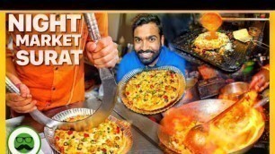 'Surat Night Market Street Food | Veggie Paaji'