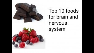 'Top 10 foods for brain and nervous system'