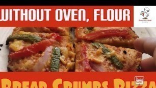 '5 minutes Pizza  without Maida and Oven/Bread Crumbs Pizza/ Breakfast and Snacks Recipes'