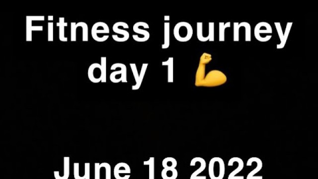 'First Fitness Video! It’s time to change my life :)'