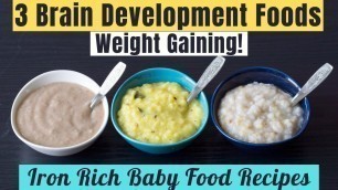 '3 Brain Development Foods for 8Month+ Babies | 5 Minute Iron Rich & Weight Gaining Breakfast/Lunch'