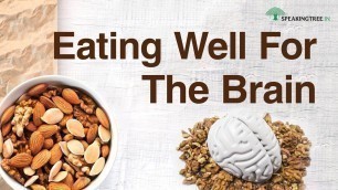 'Eating Well For The Brain'