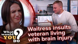 'Waitress insults veteran living with brain injury | WWYD'